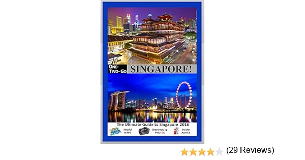 3 Day Guide to Singapore A 72hour Definitive Guide on What to See Eat and Enjoy in Singapore Singapore 3 Day Travel Guides Book 12